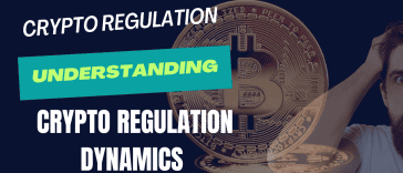 Understanding Crypto Regulation